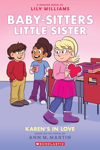 Karen's in Love (Baby-sitters Little Sister Graphic Novels, #14)