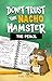 Don't Trust The Nacho Hamst...