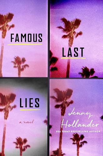 Famous Last Lies: A Novel (Hardcover)