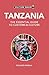 Tanzania - Culture Smart! by Richard Mabala