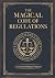 The Magical Code of Regulations by Christopher Frigo