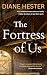 The Fortress of Us by Diane Hester