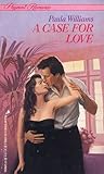 A Case for Love by Paula Williams