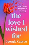 The Love I Wished...