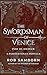 The Swordsman of Venice - P...