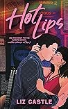 Hot Lips: An Angs...