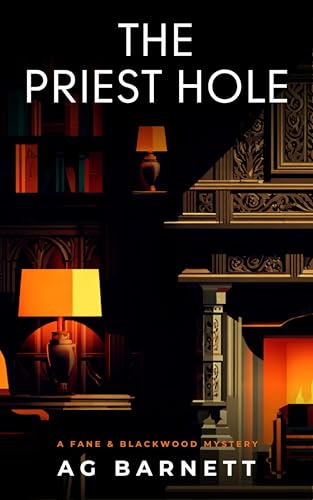 The Priest Hole (The Fane and Blackwood Mysteries Book 3)