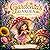 Gardenia's Garden: A Magica...