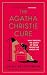 The Agatha Christie Cure: What Reading the Queen of Crime Taught Me About Life