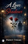 A Love In The Shadows