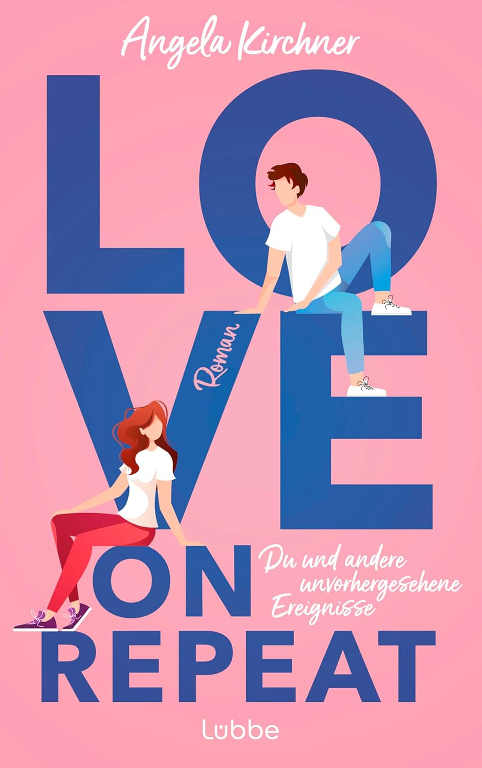 Love On Repeat: Du und andere unvorhergesehene Ereignisse (Kindle Edition)