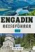 ENGADIN REISEFÜHRER 2026: D...