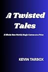 A Twisted Tales: ...