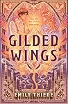 Gilded Wings Gilded Wings