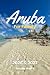 Aruba for Family 2026 & 202...