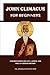 John Climacus for Beginners...