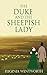 The Duke and the Sheepish Lady by Eugenia Wentworth