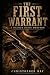 The First Warrant by Christopher Ray The First Warrant by Christopher Ray
