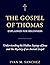 GOSPEL OF THOMAS EXPLAINED ...