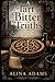 A Tart Of Bitter Truths: A ...