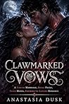 Clawmarked Vows: ...