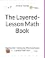 The Layered-Lesson Math Boo...