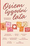 Osiem tygodni lata. Opowiadania na wakacje