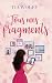 Tous mes fragments: Un feel...