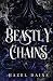 Beastly Chains