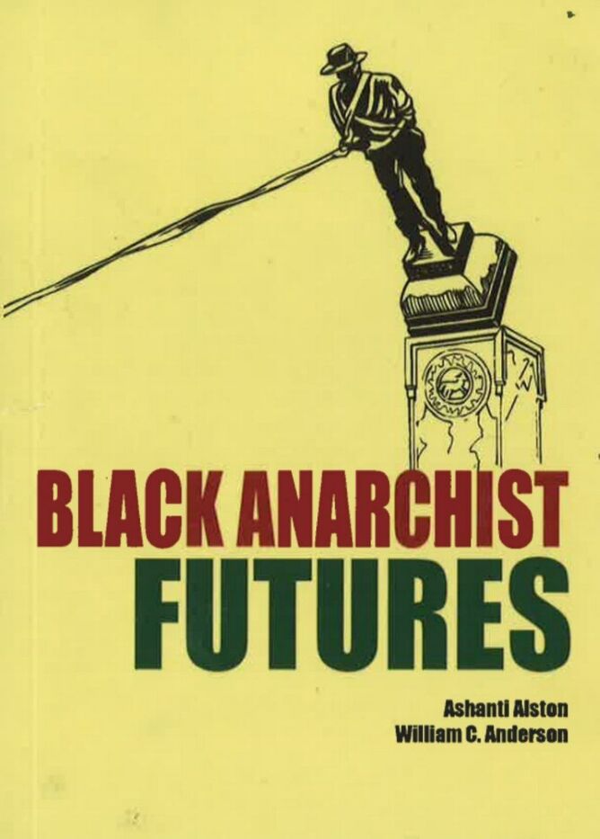 Black Anarchist Futures