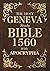 The Holy Geneva Bible 1560 ...