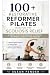 100+ RESTORATIVE REFORMER P...
