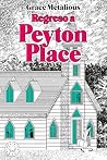 Regreso a Peyton Place: Pueblo pequeño, infierno grande (Peyton Place, #2)
