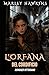 L'ORFANA DEL CORDIFICIO: RO...