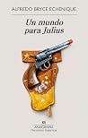 Un mundo para Julius