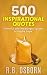 500 Inspirational Quotes by R.B. Osborn