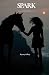 SPARK by Bryony Gallop