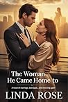 The Woman He Came...