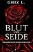 BLUT UND SEIDE: Ein Dark Ma...