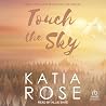 Touch the Sky