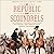 A Republic of Scoundrels: T...