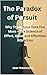 The Paradox of Pursuit: Why...