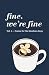 Fine. We’re Fine: Poems for...