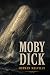 Moby Dick; Or, The Whale: T...