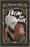Decay and Devour