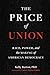 The Price of Union: Race, P...