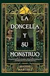 La doncella y su monstruo by Maddie Martinez