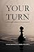 Your Turn: A Steward’s Approach to Leadership (The Steward Series)