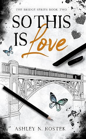 So This Is Love (The Bridge Series #2)