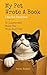 My Pet Wrote A Book: I Was ...